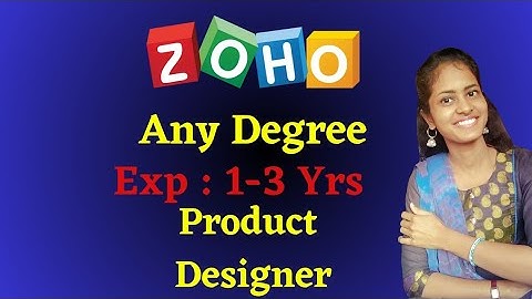 ZOHO off campus drive 2021-2024 | ZOHO hiring Product Designer #offcampus