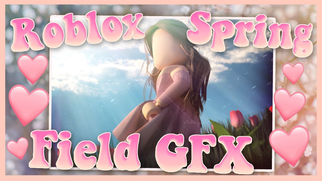 Roblox Spring Flower Field Speed Gfx Pickles Edits - aesthetic roblox pfp copy and paste