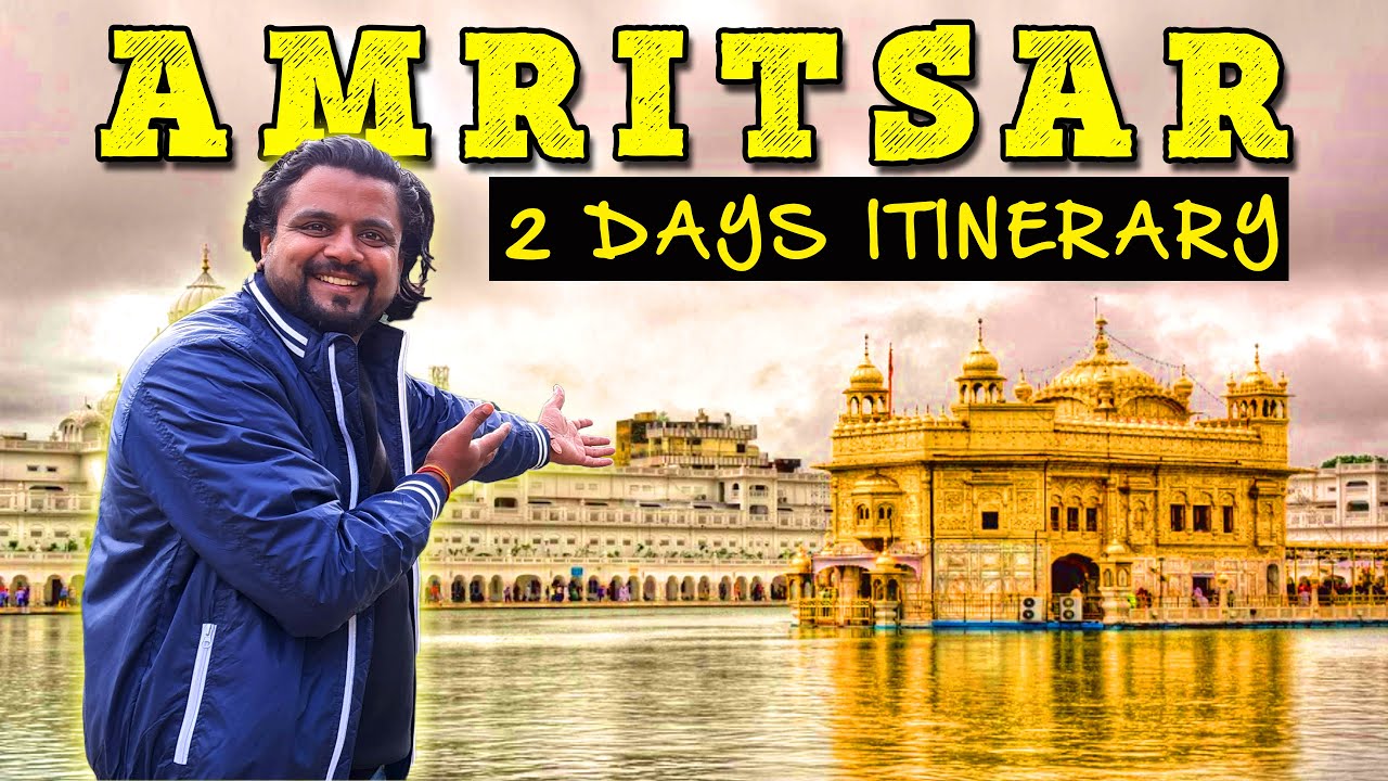 Complete travel guide Amritsar | Transportation, Hotels, Permits & budget for Amritsar Trip Complete travel guide Amritsar | Transportation, Hotels, Permits & budget for Amritsar Trip