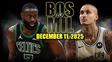 Boston Celtics vs Milwaukee Bucks Full Game Highlights – December 11, 2025 | NBA Season