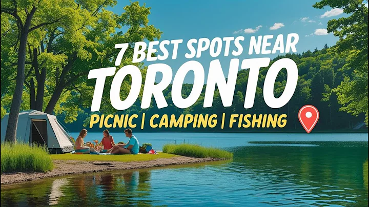 Top 7 Day Trip Spots Near Toronto for Camping, Fishing & Picnics | Ontario Travel Guide 2025
