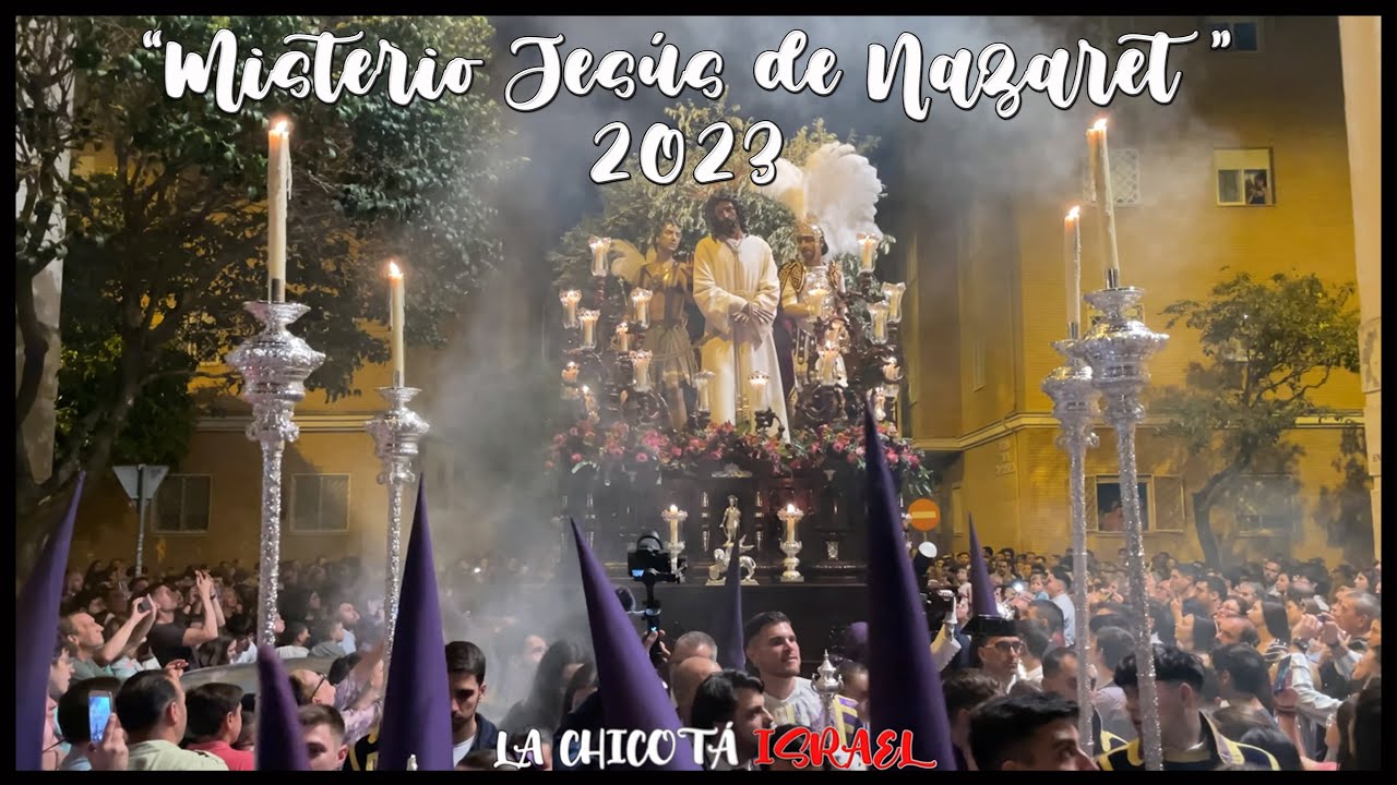 Recorrido completo misterio Jesús de Nazaret 2023 | Pino Montano | AM Encarnación