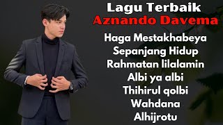 AZNANDO DAVEMA HAGA MESTAKHABEYA FULL ALBUM TERBARU VIRAL