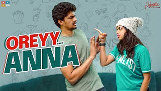 Oreyy Anna Web Series Season One || Episode 1 ||  Satyabhama || Tamada Media