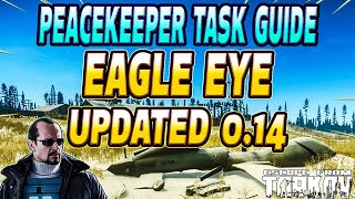 Eagle Eye Updated - Peacekeeper Task Guide - Escape From Tarkov