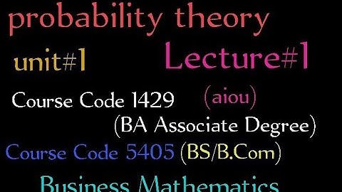 Basic probability theory AIOU programme (B.A)(BS/B.Com)  Business mathematics ...maths teacher