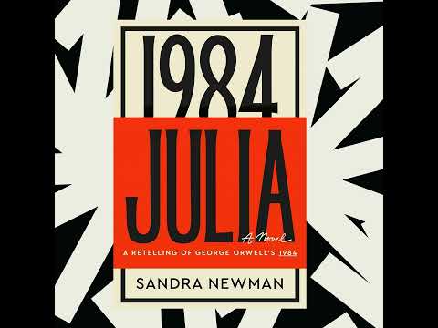 'Julia' Revisits George Orwell's '1984,' From A New Point Of View