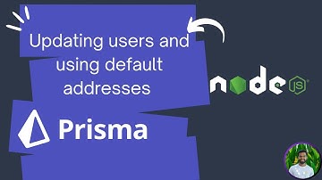 Updating users and using default addresses | NodeJS and Prisma ORM