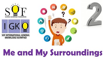IGKO International General Knowledge Olympiad Class 2 | Me and My Surroundings