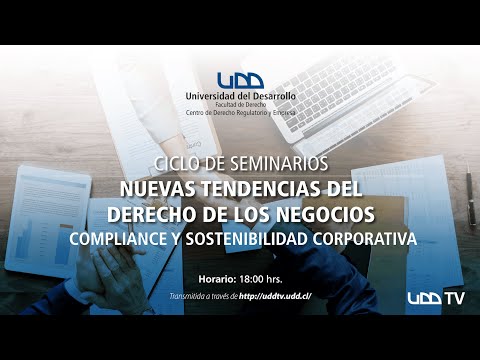 Seminario | Nuevas Tendencias del Derecho de los Negocios: Compliance y Sostenibilidad Corporativa
