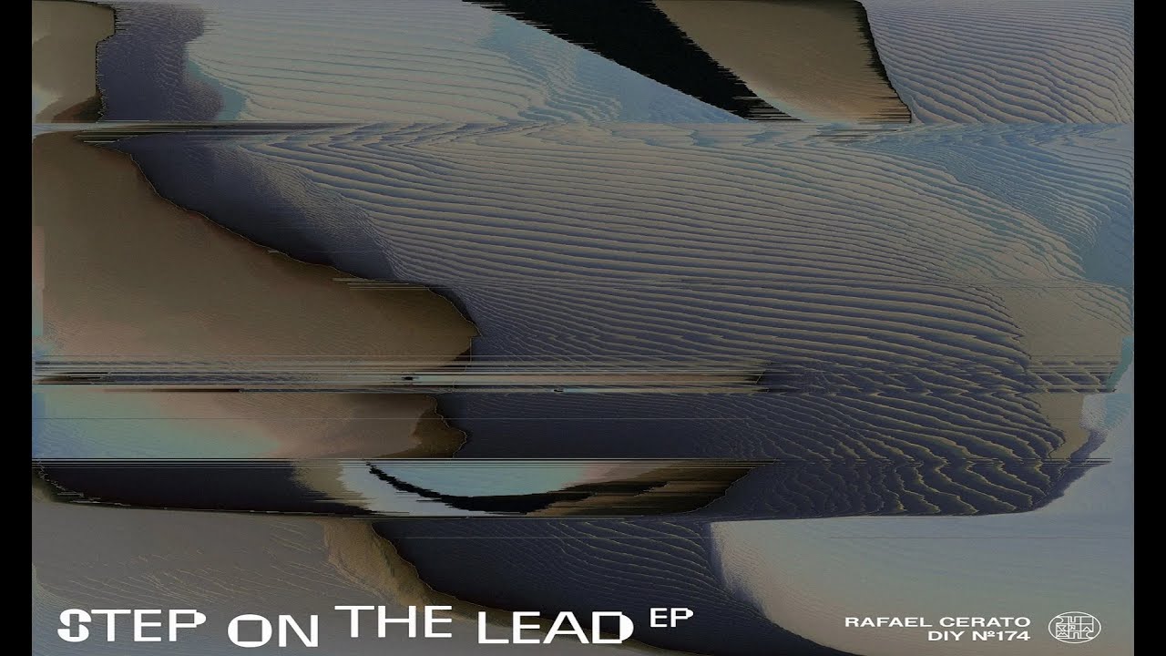 ⁣Rafael Cerato - Step On The Lead (Original Mix)