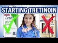 Starting tretinoin: WHAT TO USE & AVOID| Dermatologist @Dr Dray