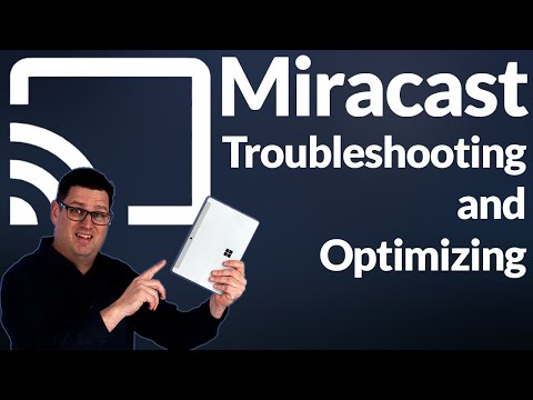 Wireless Projecting on Surface - Troubleshooting and optimizing Miracast