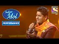 Nitin के गाने से हुए Judges खुश | Indian Idol Season 10