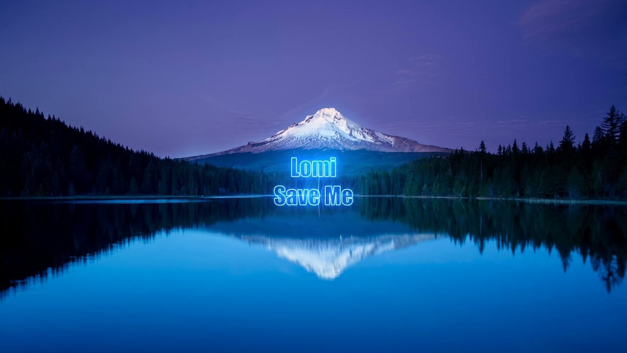 Lomi - Save Me music video 