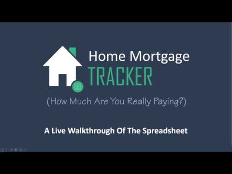 Home Mortgage Tracker Spreadsheet - Walkthrough