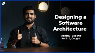 Designing a Software Architecture from Scratch | Software Design | Crack Tech Interviews | @SCALER screenshot 4