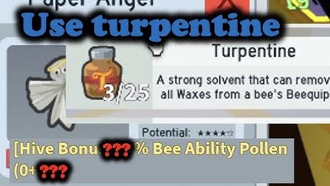 I used 3 TURPENTINE in Bee Swarm Simulator!