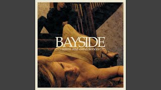 Video thumbnail of "Bayside - Just Enough To Love You"