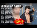 Sebastián Yatra 2023 - 10 Grandes Exitos - Ojos Marrones, Tacones Rojos, Robarte Un Beso, Pareja...