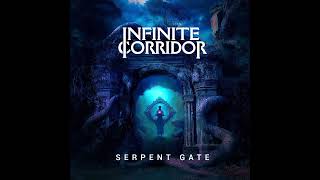 Infinite Corridor - Serpent Gate (Full Album) 2024