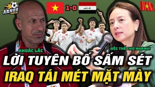 Nhận Định Sớm Tứ Kết U23 VN vs U23 Iraq: Madam Pang Tuyên Bố Luôn Tỷ Số, Iraq Tái Mét Mặt Mày