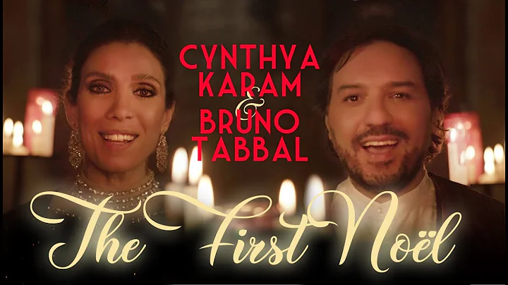 Bruno Tabbal & Cynthya Karam - THE FIRST NOEL