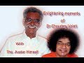 Dr choudary voleti on his experiences with sri sathya sai baba