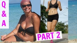 Exercise Routine & Weight loss | Before & After | Q&A PART 2
