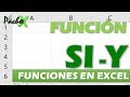 Cómo usar fácilmente la FUNCIÓN Si Y en Excel + Ejercicio