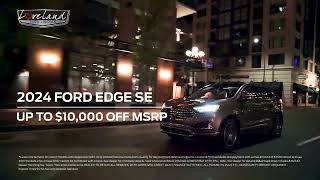 2024 Ford F-150 & 2024 Ford Edge Offer - Loveland Ford 2024-11