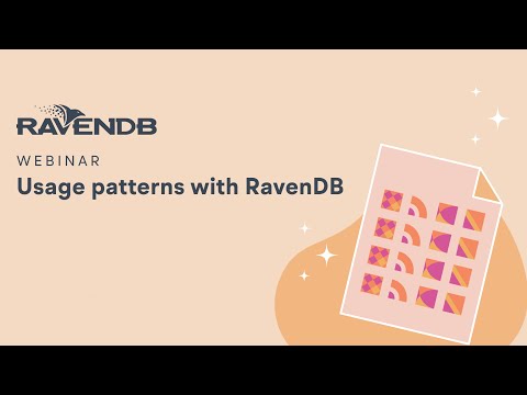 Usage patterns with RavenDB