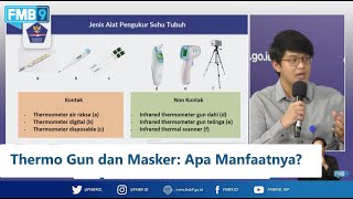 Thermo Gun dan Masker: Apa Manfaatnya?