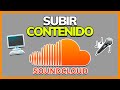 ➡️ Cómo subir Música o Podcast en SoundCloud (GRATIS)