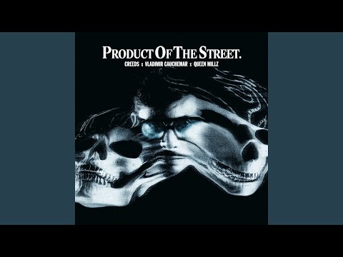 Product Of The Street