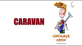 Ukulele Nick: Caravan - Duke Ellington & Irving Mills - Key of A♭