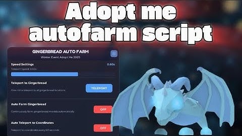 🍪Adopt Me Autofarm Script | Get Infinite Gingerbread!🍪