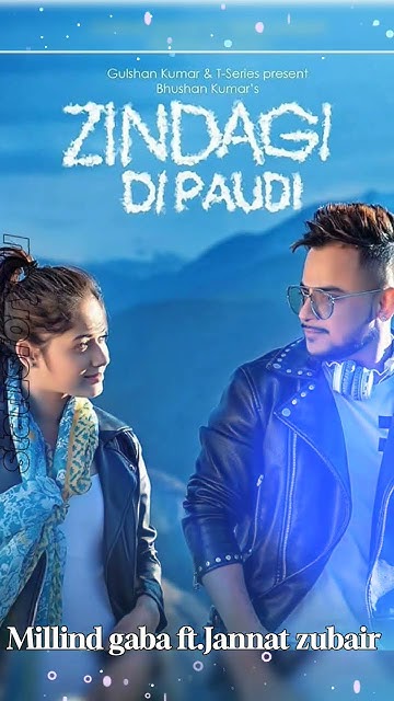Millind Gaba Zindagi Di Paudi From Blessed Millind Gaba - Zindagi Di Paudi | Jannat Zubair, Nirmaan, Shabby