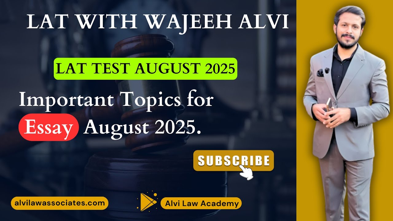 Important topics for Essay August 2025 | LAT WITH WAJEEH ALVI