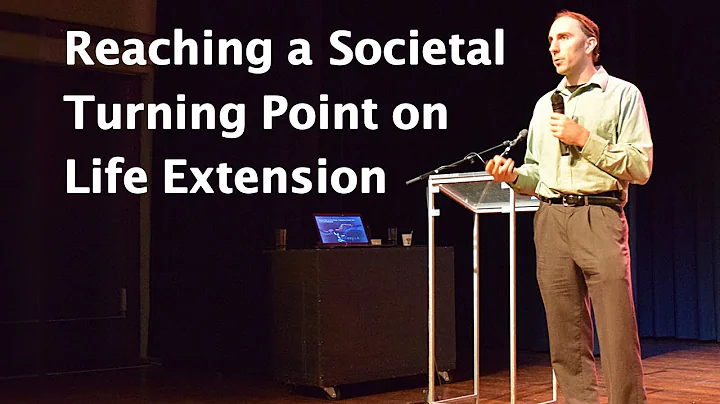 Life Extension: How to Reach a Societal Turning Po...