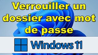 Comment verrouiller un dossier sur Windows avec mot de passe screenshot 3