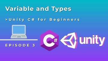 Variables and Types | Unity C# for Beginners | Episode 03