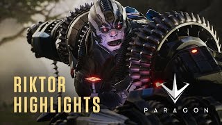 Paragon - Riktor Highlights