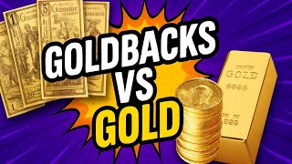 GOLDBACKS BEAT Gold Bullion?? Shocking Truth Revealed!!