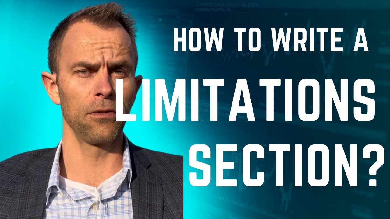 how to write dissertation limitations