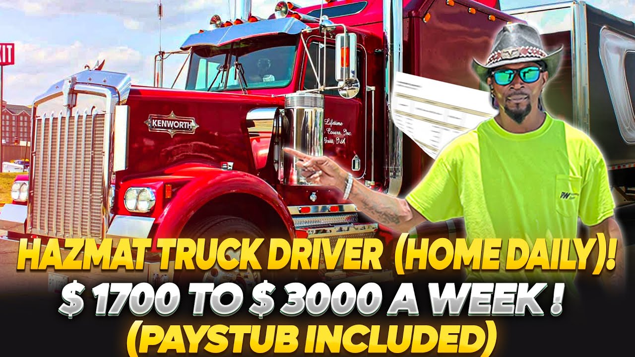 (PROOF) HAZMAT TRUCK DRIVER( HOME DAILY) $1700 TO $3000 A WEEK