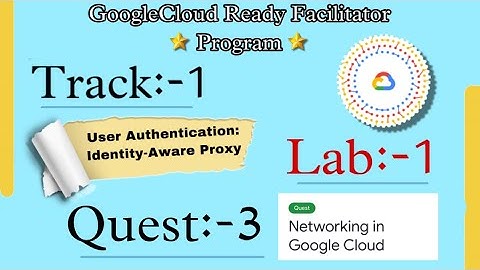 Lab=1 =User Authentication: Identity-Aware Proxy (Quest:3)