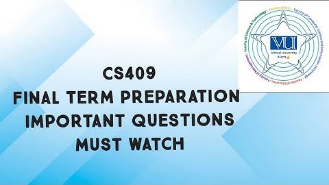 CS409 Final Term Preparation Important Question| cs409 final term important subjective