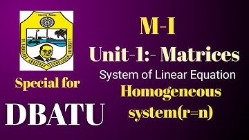 Matrices/ Homogeneous System of Linear equations/ Engineering Mathematic-I/Apnamtahswala-Thakur sir