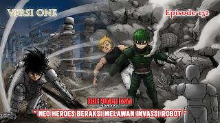 One Punch Man (Versi ONE) - Episode 132 [Bahasa Indonesia] - Neo Heroes Beraksi Lawan Invasi Robot 